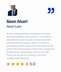 Review: AI.Law makes drafting complaints, contracts, and responding to discovery fun. I added several causes of action to my complaint with a click of a button. Now I can take on more cases and file more lawsuits in less time, increasing my earnings. Created for lawyers by a lawyer, and it shows. Thank you AI.Law for a tool I use frequently!